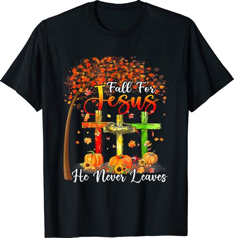 fall for jesus he never leaves pumpkin thanksgiving t shirt men - Buy t ...