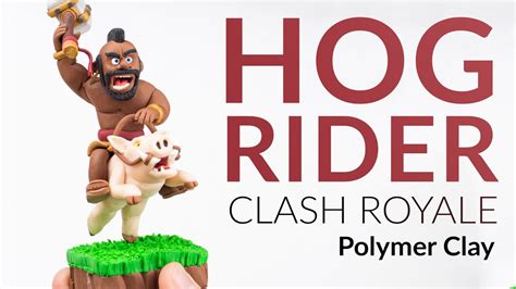 Hog Rider (Clash Royale) – Polymer Clay Tutorial | Doovi