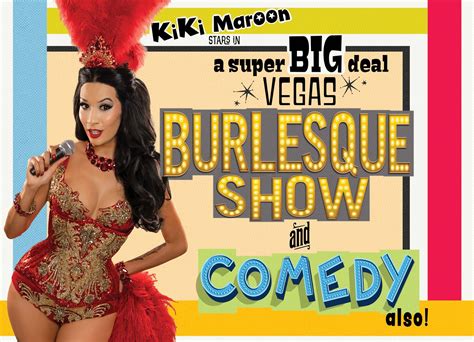 KiKi Maroon's Super Big Deal Vegas Burlesque Show & Comedy, Also - The Space Las Vegas