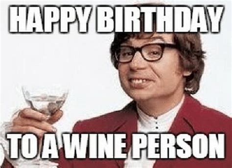 26 Best Happy Birthday Wine Meme - Just Meme