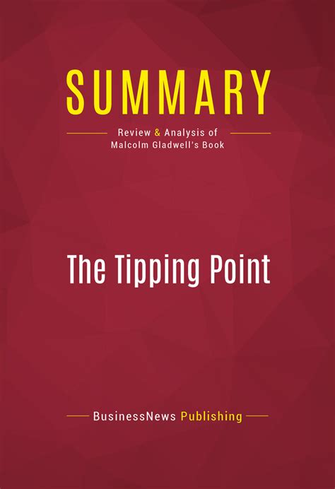 Read Summary: The Tipping Point Online by BusinessNews Publishing | Books