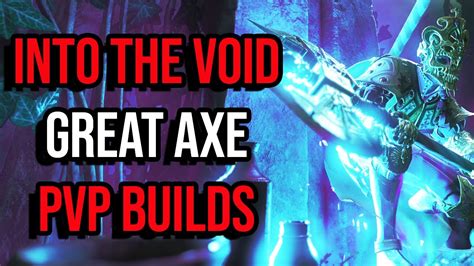 Great Axe PvP Build Guide for the New World Patch Into The Void - YouTube