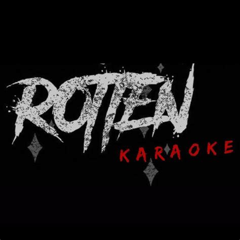 Rotten Karaoke