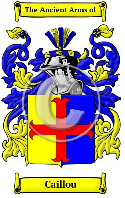 Caillou Name Meaning, Family History, Family Crest & Coats of Arms