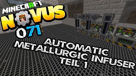 AUTOMATIC METALLURGIC INFUSER TEIL 1 - MINECRAFT NOVUS #71 ...