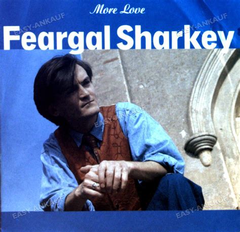 Feargal Sharkey - More Love 7" (VG/VG) . | eBay