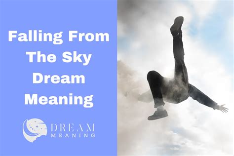 What Does It Mean When You Dream Of Falling From The Sky? Exploring The ...