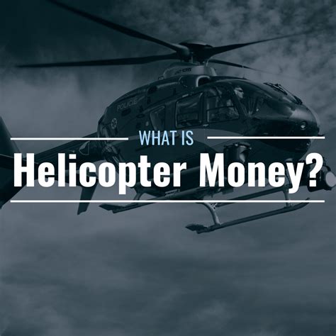 What Is Helicopter Money? Definition, Examples & Applications - TheStreet