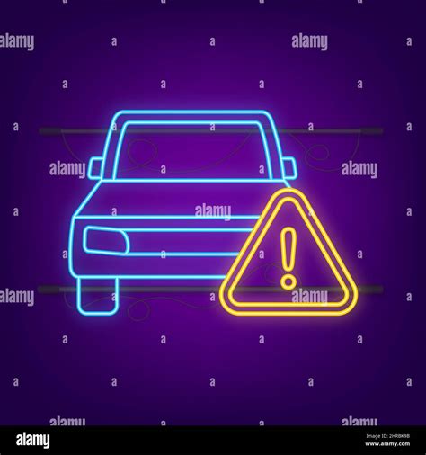 Car and warning sign, alert and caution neon icon. Vector stock illustration Stock Vector Image ...