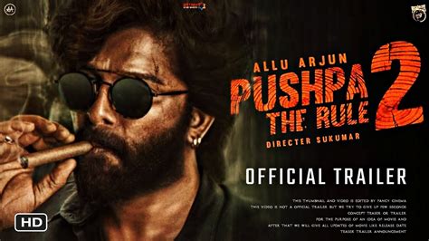 Pushpa The rule 2 | Official trailer | Allu Arjun | Rashmika, pushpa ...