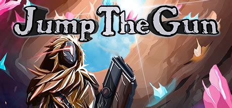 Jump The Gun General Discussions :: Steam Community