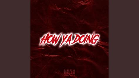 HOW YA DOING - YouTube Music