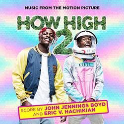 How High 2 (EP) Soundtrack (2019)