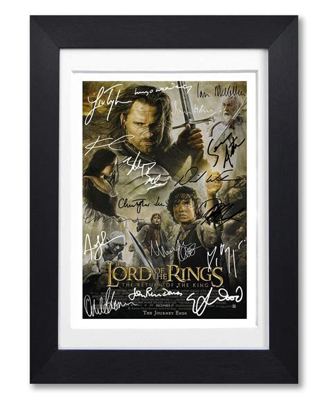 Buy Mounted Gifts The Lord Of The Rings The Return Of The King Cast Signed A4 Poster Photo Print ...