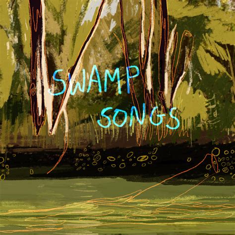 swamp songs | Tehomes