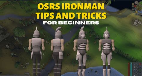 OSRS Ironman Guide: Best Tips and Tricks For Beginners