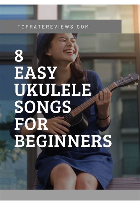 8 Easy Ukulele Songs for Beginners - Easiest Chords with Video Tutorial