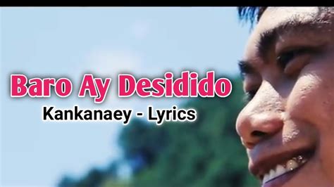 Baro Ay Desidido - Kankanaey song lyrics - YouTube