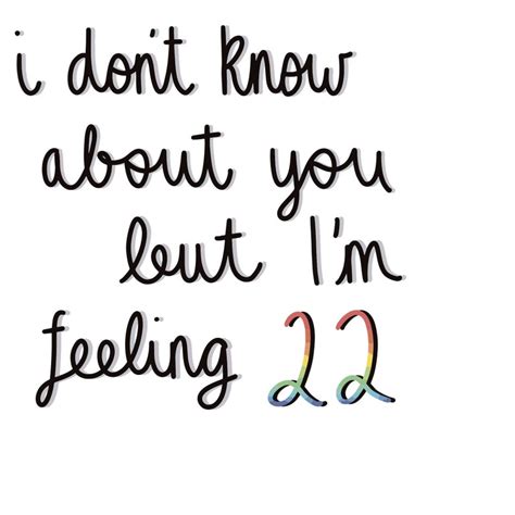 I Don't Know About You, but I'm Feeling 22 PNG SVG File to Print at ...