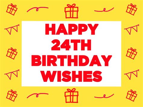 Happy 24th Birthday Wishes and Quotes | Giftsedge