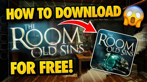 The Room: Old Sins Download - How to Download The Room: Old Sins for ...