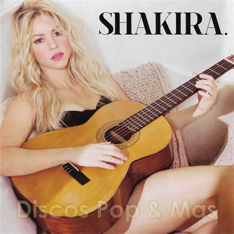 Discos Pop & Mas: Shakira - SHAKIRA. (Latin Deluxe Edition)