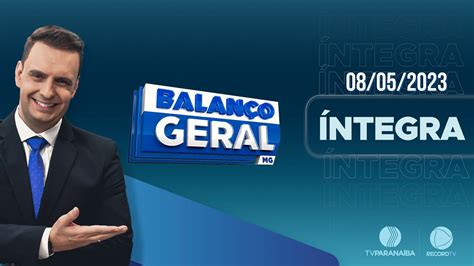 BALANÇO GERAL MINAS | ÍNTEGRA | 08/05/23 - YouTube