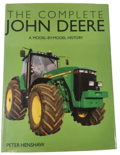THE COMPLETE JOHN Deere Model-By-Model History Hardcover Coffee Table Book $4.99 - PicClick
