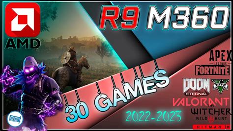*AMD Radeon R9 M360 in 30 Games |2022-2023 - YouTube
