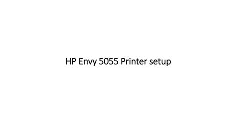 PPT - HP Envy 5055 Setup PowerPoint Presentation, free download - ID ...