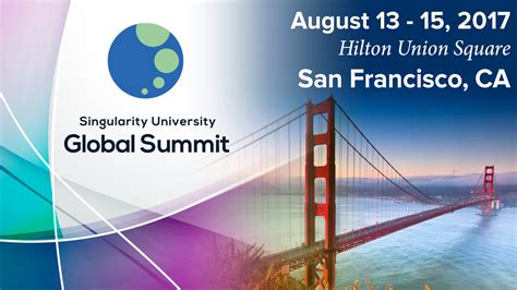 Singularity-University-Global-Summit-2017-San-Francisco - Singularity Hub