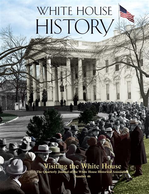 White House History 46: Visiting the White House - White House Historical Association