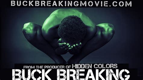 Buck Breaking Documentary Trailer by Tariq Nasheed - YouTube