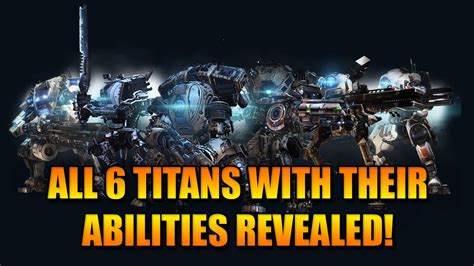 ALL TITANS REVEALED! TITANFALL 2 NEWS! (ALL TITANS AND ABILITIES) - YouTube