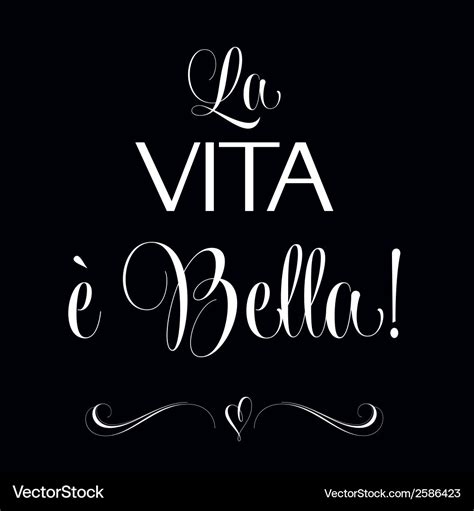 La vita e bella quote typographic background Vector Image