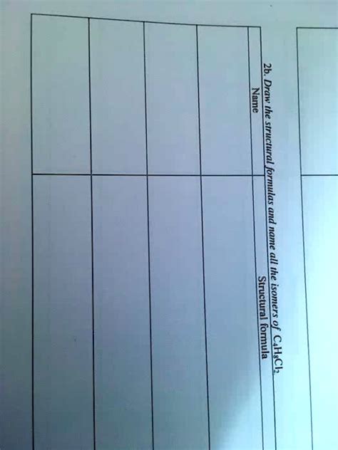 SOLVED: Draw the structural formulas and name all isomers of C4H8Cl2. 2b. Draw the structural ...