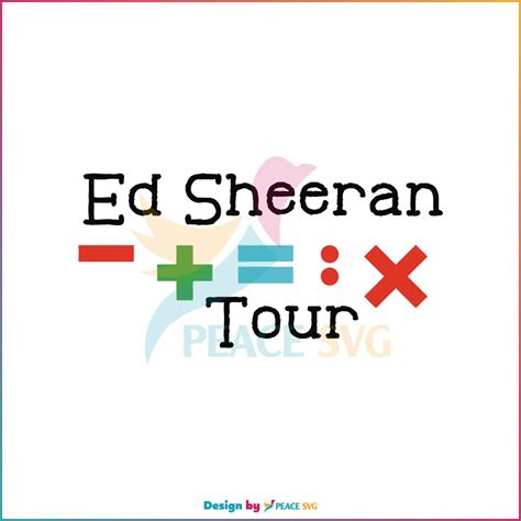 2023 Ed Sheeran Mathematics America Tour SVG Digital File » PeaceSVG