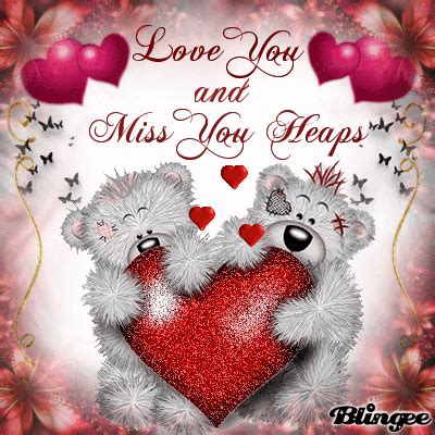 Love You and Miss You Heaps Picture #123658791 | Blingee.com