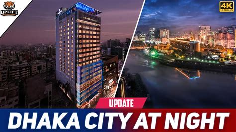 AMAZING DHAKA CITY AT NIGHT | 4K - YouTube