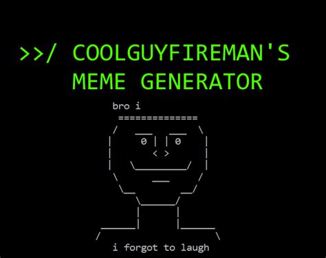 coolguyfireman's Meme Generator by coolguyfireman