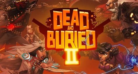 Dead and Buried 2 has just been announced by Facebook at GDC 2019