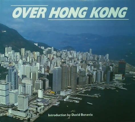 Over Hong Kong by David Bonavia | Goodreads