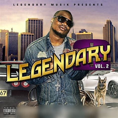 Legendary - Legendary Vol. 1 (Sorry For The Wait) Mixtape