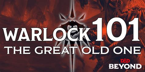 Warlock 101: The Great Old One | Dungeons & Dragons