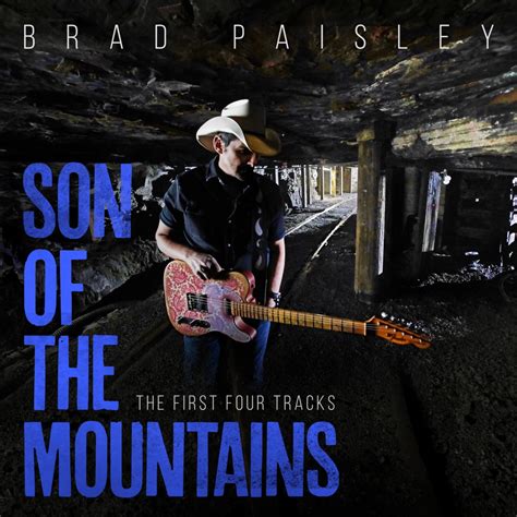 Brad Paisley - Son Of The Mountains: The First Four Tracks - Reviews ...