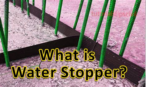 What is Water Stopper or Water Bar? Explain types of Water Stopper. - Civil Engineering