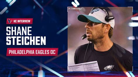 The Houston Texans interviewed the Philadelphia Eagles Offensive Coordinator Shane Steichen for ...