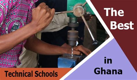 20+ Best Technical Schools in Ghana - Sir Boateng Online