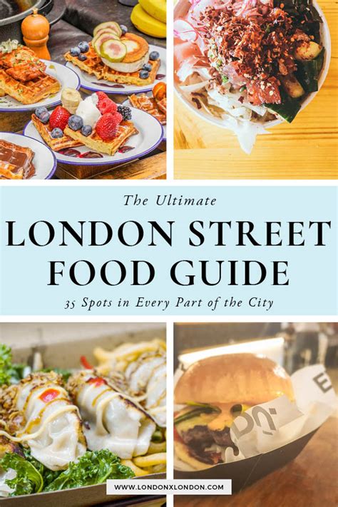 The Best Street Food Markets in London — London x London