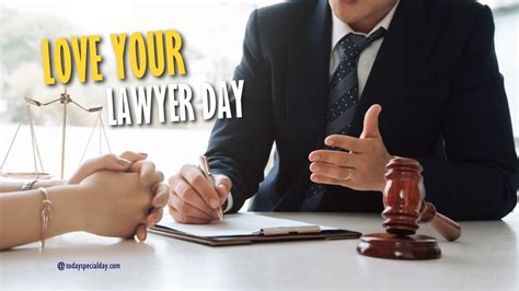 Love Your Lawyer Day – November 3: Celebrate, Benefits & Quotes